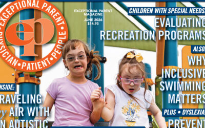 Exceptional Parent Magazine: June 2026 Issue: Accessible Summer Fun